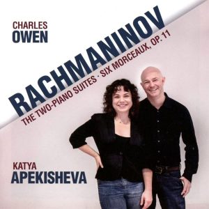 Rachmaninov By Katya Apekisheva and Charles Owen
